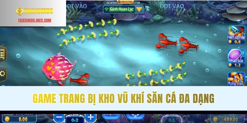 Nhiều loại vũ khí bắn cá Tài Xỉu MD5 cho bạn lựa chọn